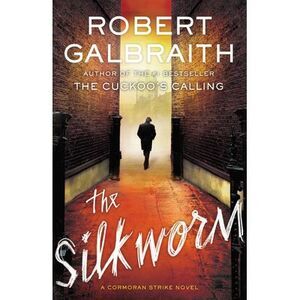 The Silkworm -- Robert Galbraith
